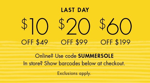 LAST DAY $10 OFF $49, $20 OFF $99, $60 OFF $199