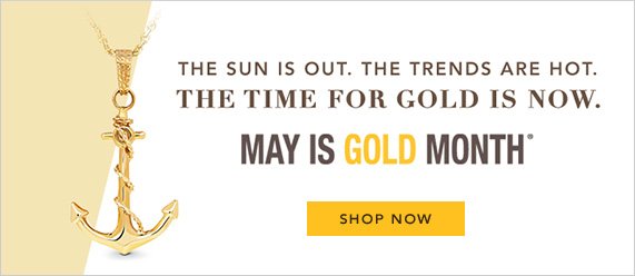 May is Gold Month