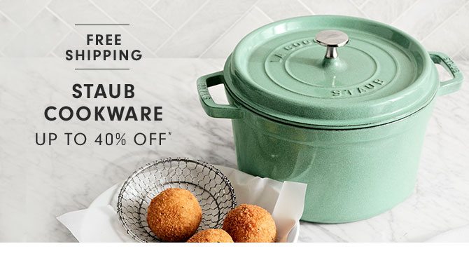 Staub Cookware Up to 40% Off*