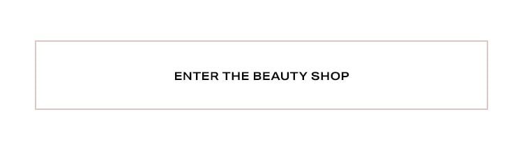 Enter the Beauty Shop.