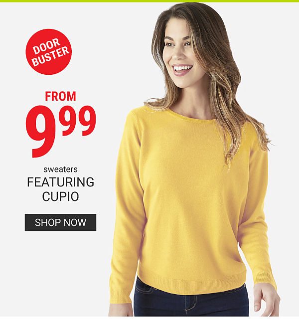 doorbuster from 9.99 sweaters featuring cupio shop now