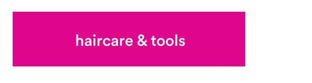 haircare & tools