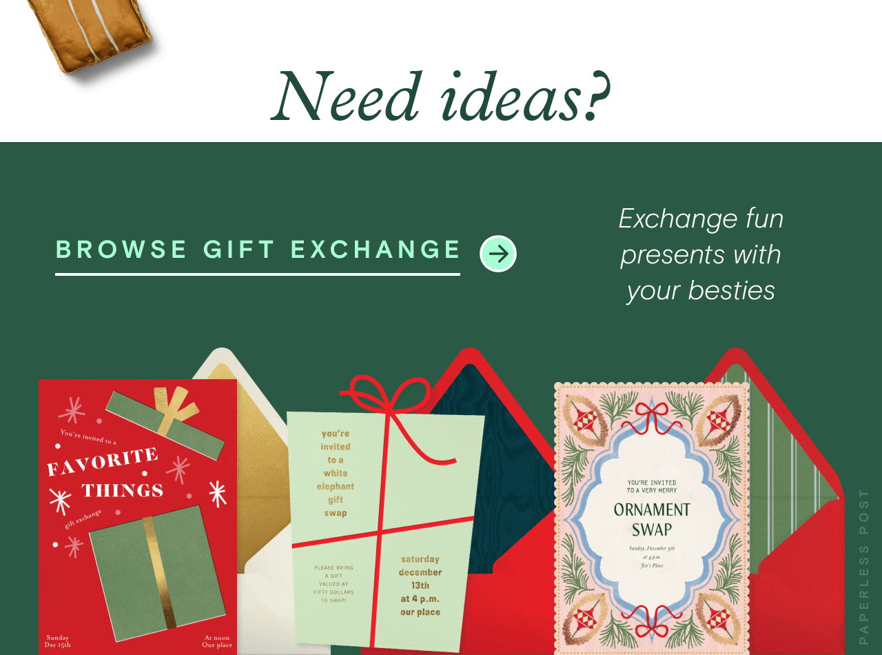 Need ideas?. BROWSE GIFT EXCHANGE