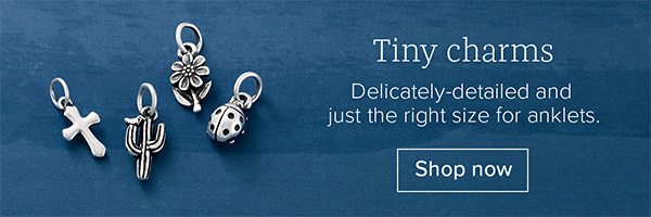 Tiny charms - Delicately-detailed and just the right size for anklets. Shop now
