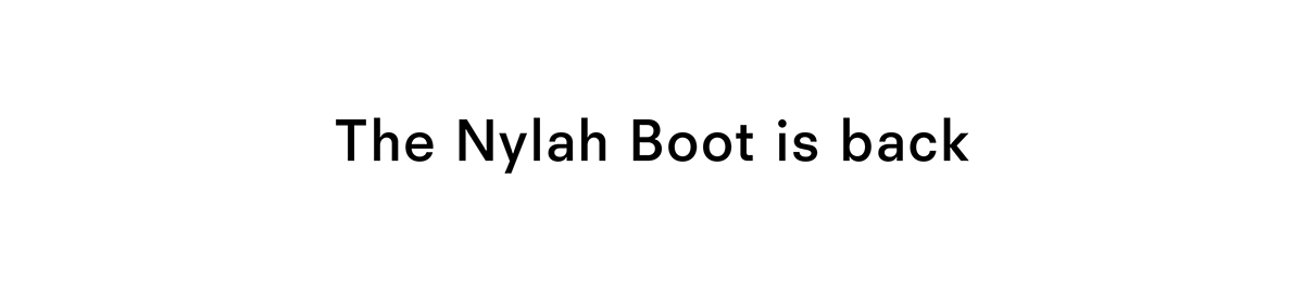 The Nylah Boot is back