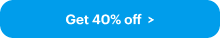 Get 40% off >