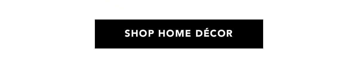 SHOP HOME DECOR