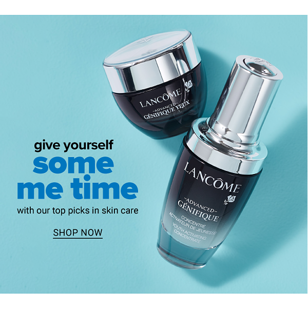 Giver yourself some me time with our top picks in skin care. Shop Now.