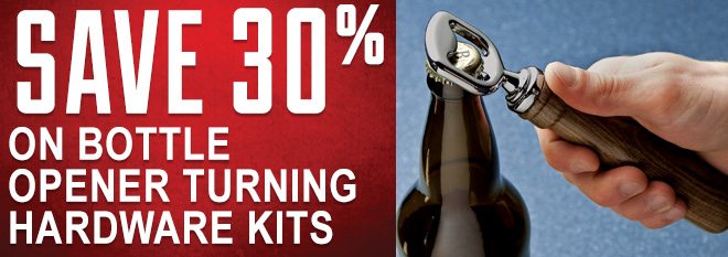 Save 30% On Bottle Opener Turning Hardware Kits