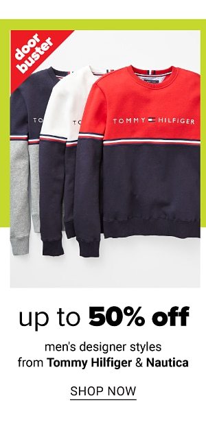 Up to 50% Designer Styles from Tommy Hilfiger & Nautica - Shop Now