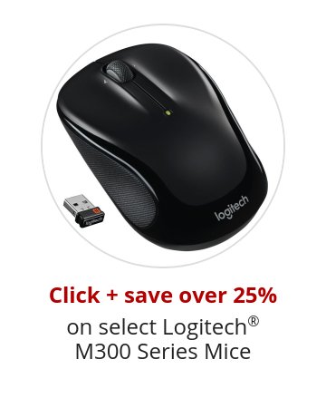 Click + save over 25% on select Logitech® M300 Series Mice