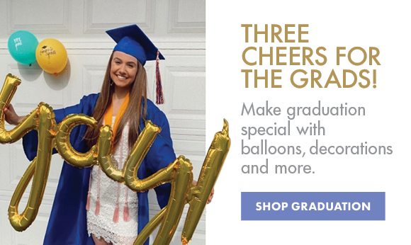 Three Cheers for The Grads! | Make graduation special with balloons, decorations and more. | SHOP GRADUATION