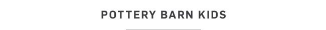 POTTERY BARN KIDS
