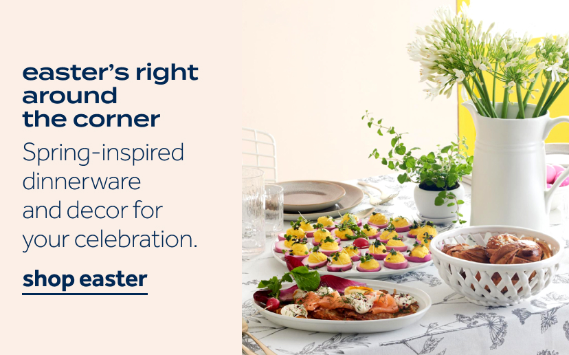 easter's right around the corner | Spring-inspired dinnerware and decor for your celebration. | shop easter