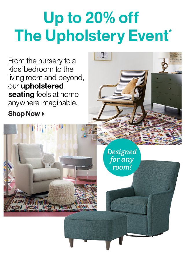 Shop Up to 20% off Kids Upholstery