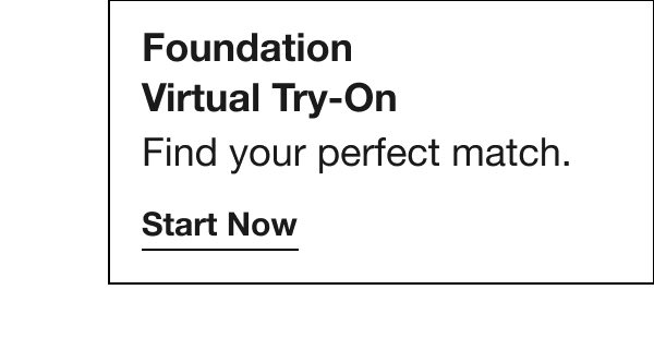 Foundation Virtual Try-On | Find your perfect match. Start Now