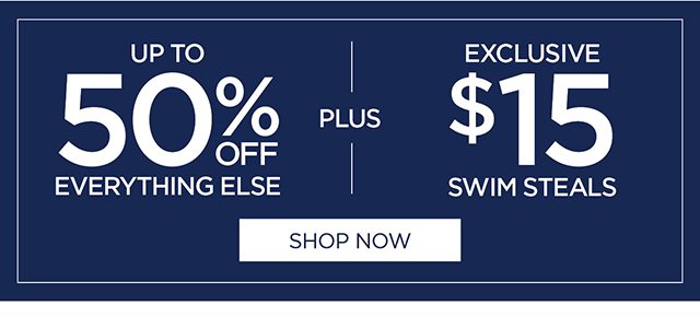 Up to 50% Off Everything Else