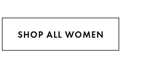 SHOP ALL WOMEN