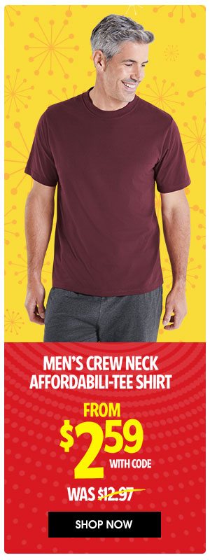 Men's Crew Neck Affordabili-Tee Shirt FROM $2.59 with code WAS $12.97