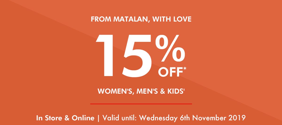 Get 15% OFF* In Store and Online Until 9th October 2019