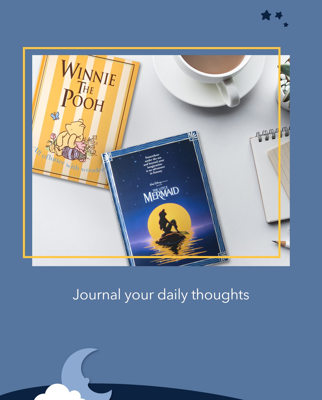 Journal your daily thoughts