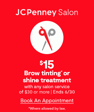 $15 Brow tinting* or shine treatment with any salon service of $30 or more | Ends 6/30 | *Where allowed by law. | Book An Appointment