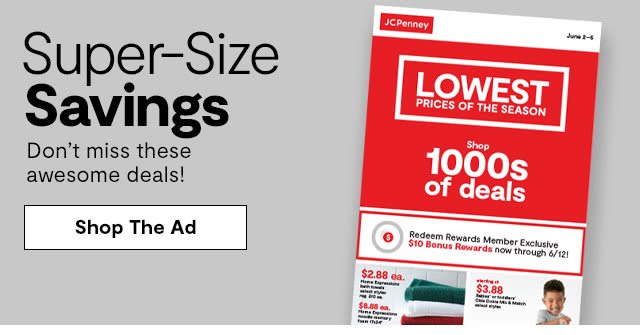 Super-Size Savings. Don't miss these awesome deals! Shop the Ad