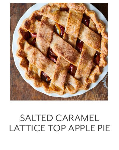 Online Prep Now, Bake Later: Salted Caramel Lattice Top Apple Pie Eastern Time