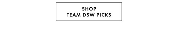 SHOP TEAM DSW PICKS