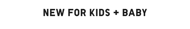 HEADER 3 - NEW FOR KIDS