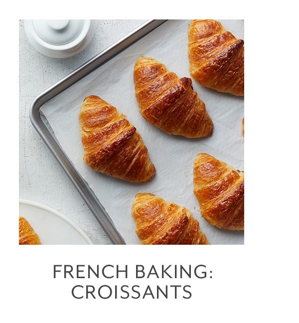 Class: French Baking: Croissants