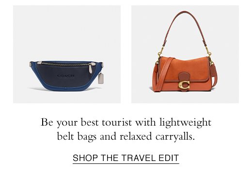 Be your best tourist with lightweight belt bags and relaxed carryalls. SHOP THE TRAVEL EDIT