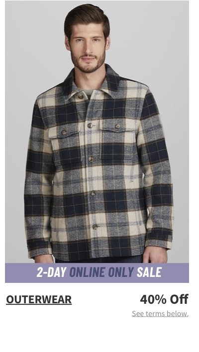 Outerwear 40% off See terms below.