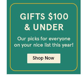 Shop Gifts $100 & Under