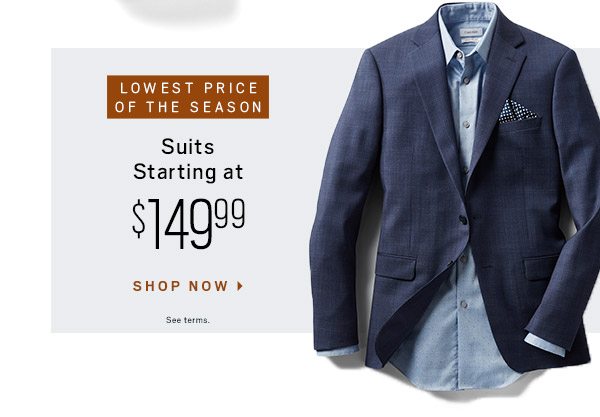 BIG DEAL EVENT | UP TO 70% OFF Sport Coats & Suits + 3/$99.99 Dress & Casual Shirts + 3/$99.99 Dress & Casual Pants + 30% Off Outerwear + Sweaters starting at $44.99 + Buy 1 Get 1 50% Off Shoes + 2/$100 Jeans and much more - SHOP NOW