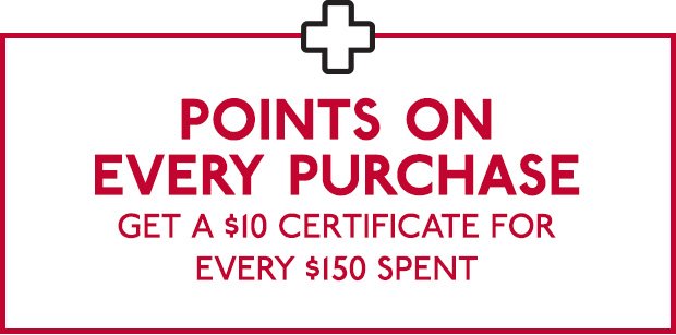 + POINTS ON EVERY PURCHASE