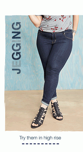 Jegging. Try them in high rise.