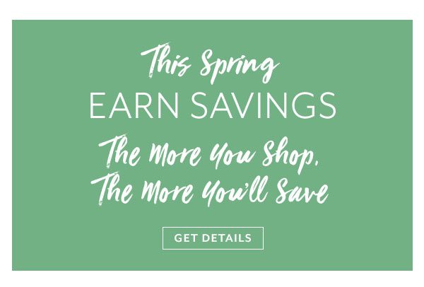 Earn Spring Savings