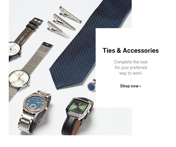 Ties & Accessories - Shop Now>