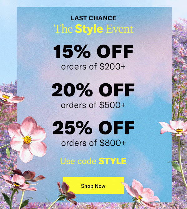 The Style Event Ends Tonight!