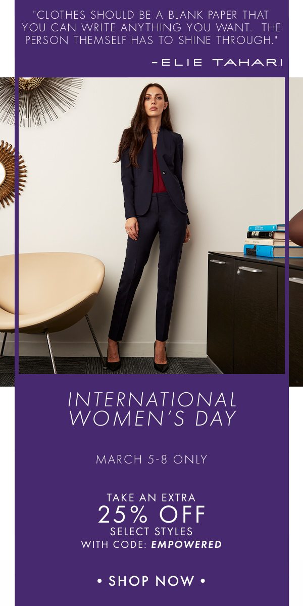 International Women's Day - Enjoy an Extra 25% Off
