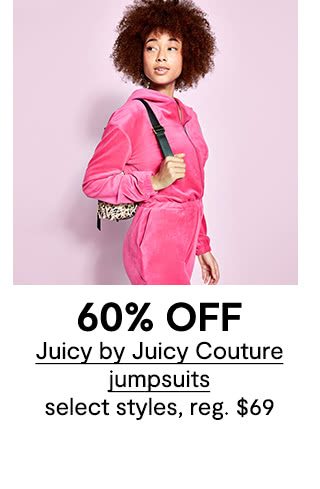 60% OFF Juicy by Juicy Couture jumpsuits, select styles, regular $69