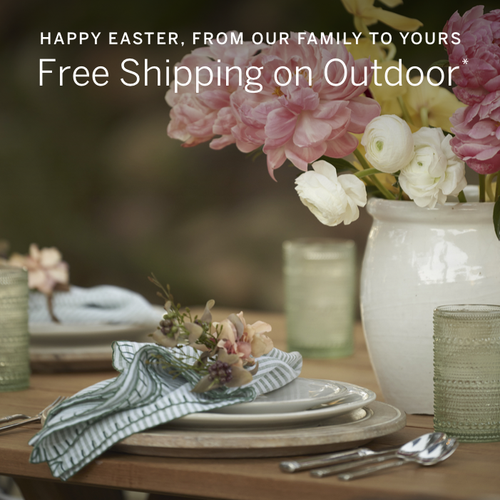 Happy Easter; Free Shipping on Outdoor*