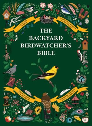 BOOK | The Backyard Birdwatcher's Bible by Paul Sterry, Christopher Perrins, Sonya Patel Ellis, Dominic Couzens