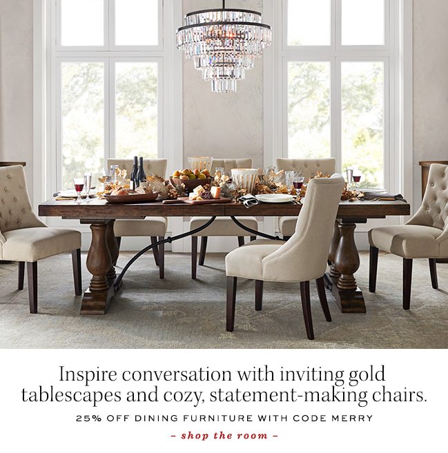 25% Off Dining Furniture*