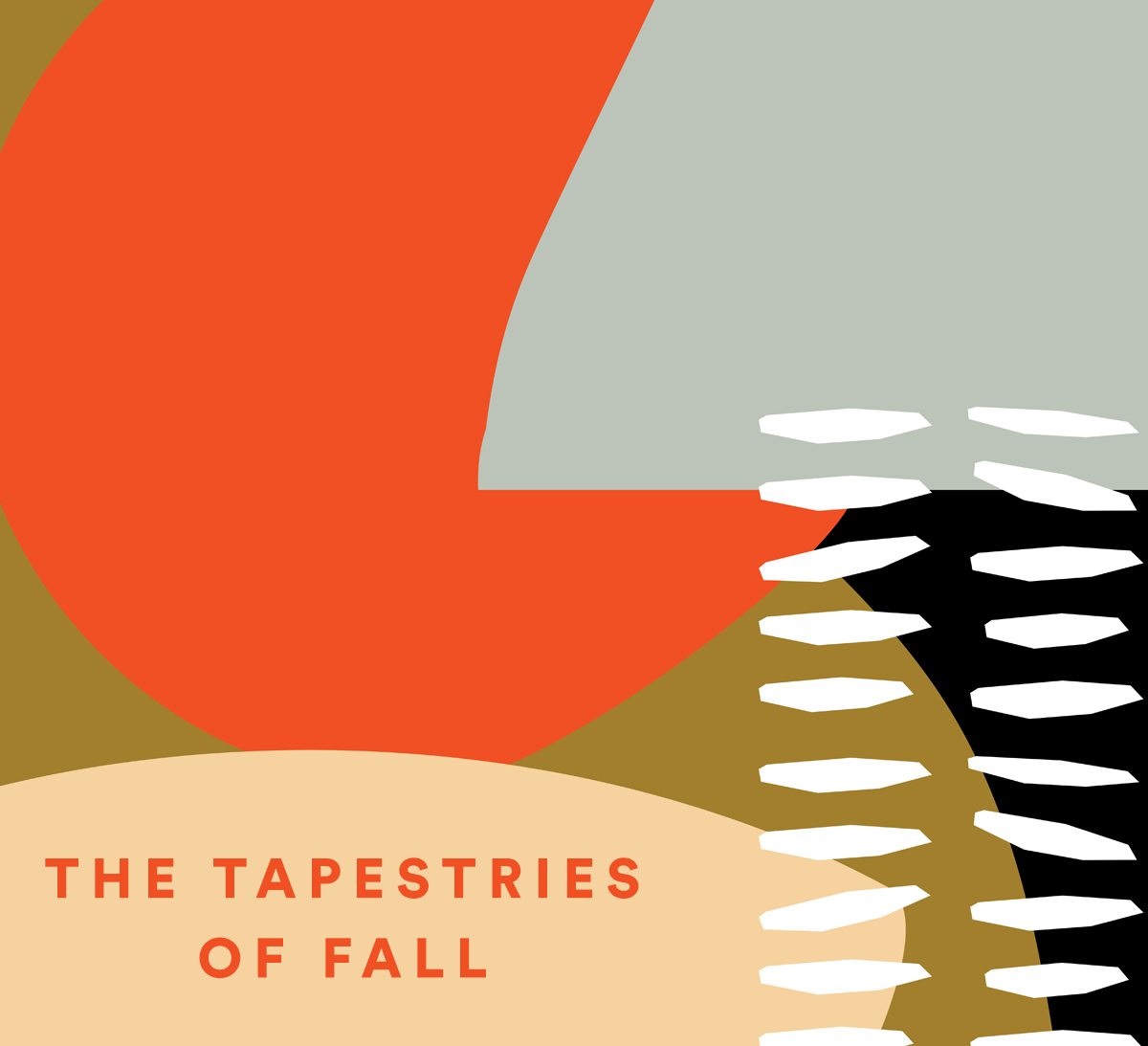 TAPESTRIES OF FALL