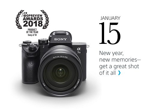 January 15 | New year, new memories—get a great shot of it all | Alpha 7 II Camera