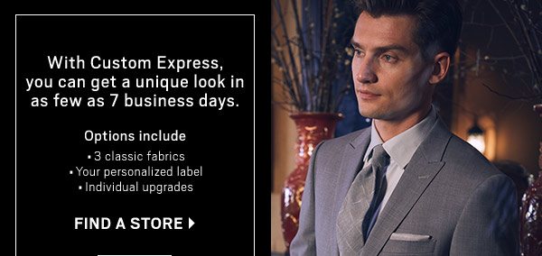 MAKE AN ENTRANCE | Three ways to save | $50 Off JOE Joseph Abboud Custom + $100 Off Joseph Abboud Custom | $40 Off Almost All Tux/Suit Rental Packages | 40% Off Your Tux/Suit Purchase