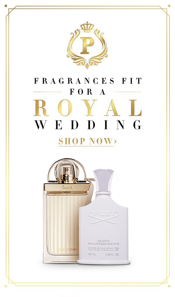 Fragrances Fit for a Royal Wedding
