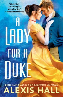 Book | A Lady for a Duke By Alexis Hall.